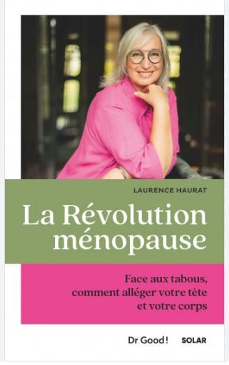 Livre La révolution ménopause, de Laurence Haurat